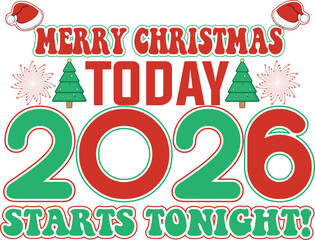 Festive Merry Christmas and Happy New Year 2026 Typography T-Shirt Design
