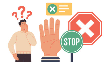 A confused person stands near a stop sign and a crossed-out notification, symbolizing uncertainty and prohibition.