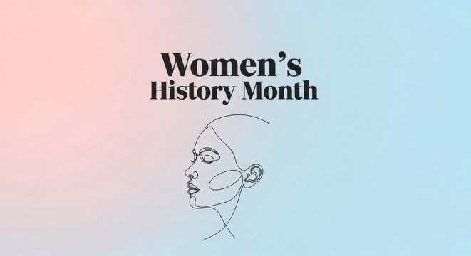 Womens history month text with a sketch of a womans face on a pink and blue gradient background