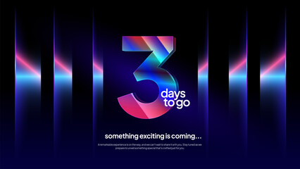 Three Days to Go - Futuristic Neon Countdown Background with Modern Gradient Light