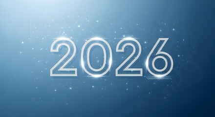 The year 2026 presented in a futuristic digital font with a glowing effect against a blue abstract background featuring subtle technological patterns and scattered light particles.