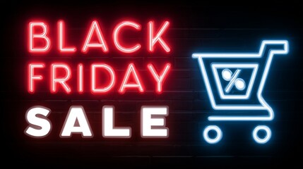 Black Friday Sale Neon Sign with Glowing Shopping Cart and Discount Symbol on Dark Brick Wall Background, Modern Retail Promotion Design for E-Commerce and Holiday Marketing Campaign