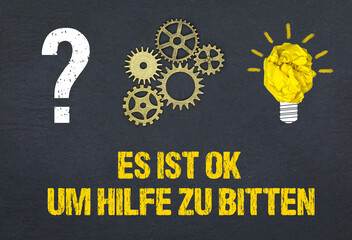 Es ist ok, um Hilfe zu bitten.