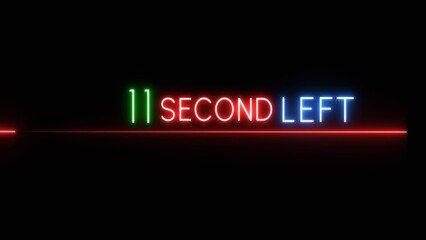 11 Second countdown timer illustration. Neon countdown number on black background. Neon counting timer number.