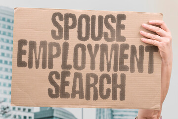 "Spouse Employment Search" Partners seek career opportunities after moving to new areas. JOB. WORK. CAREER. SPOUSE. EMPLOY.