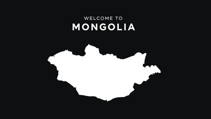Welcome to Mongolia Map Outline Silhouette on Black Background.