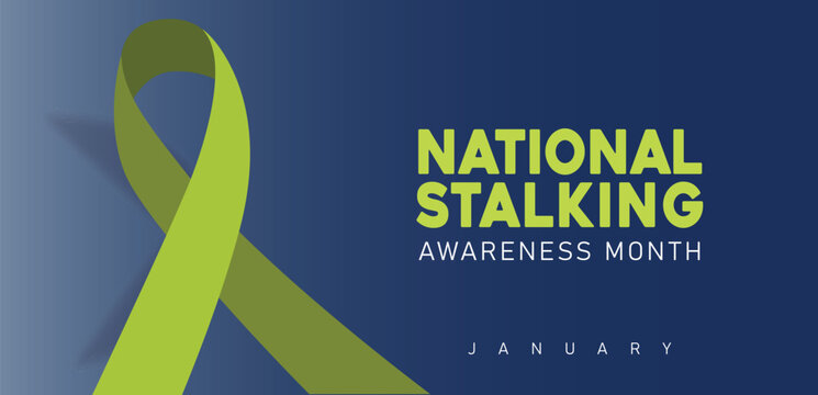 National stalking awareness month is observed every year in january. template for banner, greeting card, poster with background. 