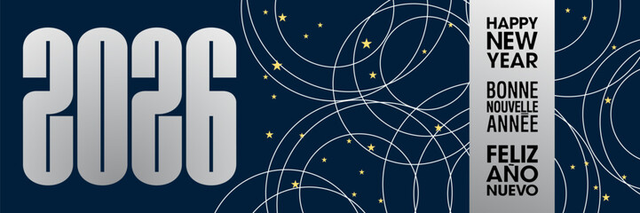 2026-VŒUX-Bannière-Bleu-Cercle2026 - Bannière bleu nuit et argent, décorée de cercles et de petites étoiles - texte anglais, français, espagnol - traduction : bonne nouvelle année.