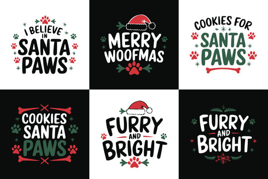 Christmas pet quote bundle with festive dog themed typography paws bones and Santa hat graphics