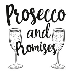 phrase Prosecco and Promises, lettering