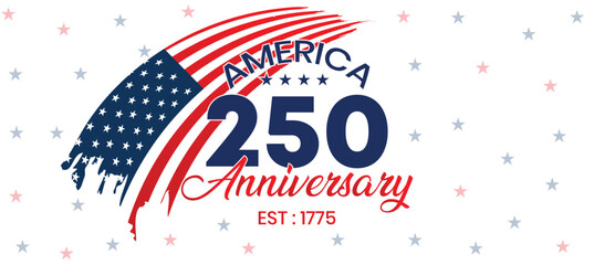 USA 250 Anniversary Banner | Patriotic Stars and Stripes Illustration | American Celebration Graphic