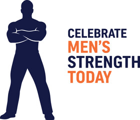 Celebrate men's strength today inspirational strong man graphic