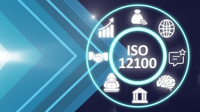 ISO 12100 specifies basic terminology, principles and a methodology for achieving safety in the design of machinery. Showing ISO 12100 icons on virtual screen.