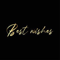 Best wishes in golden cursive lettering against a solid black background for greeting cards and banners
