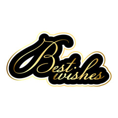 Best wishes in black and gold cursive font with white background for greeting card design element

