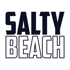 Salty Beach' summer quote typography with outline font for beach lovers T Shirt Design