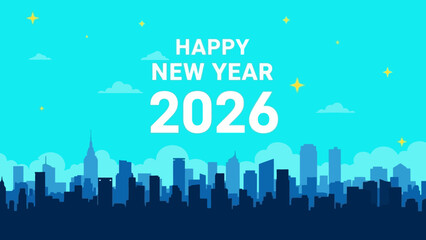 Fototapeta premium Urban cityscape silhouette against a starry blue sky celebrating the New Year 2026, a festive vector greeting card illustration