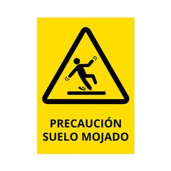 Black and yellow precaucion suelo mojado sign (trad. caution wet floor)