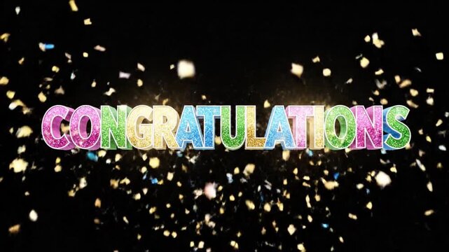 Bright congratulations text animation with colorful letters and falling confetti on a black background, celebrating success and achievement