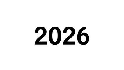 Representation of the year 2026 in bold black font against a white background  clear