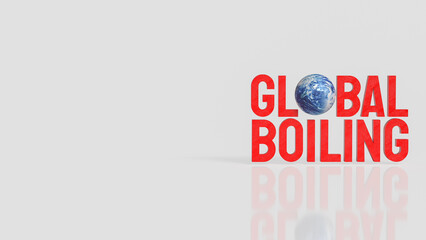 Obraz premium Global Boiling Climate Crisis Awareness Concept 3d rendering.