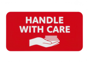 Handle With Care Warning Label for Fragile Items.