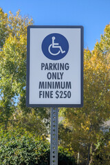 Handicap parking only sign with minimum fine 250 dollar sign in California law