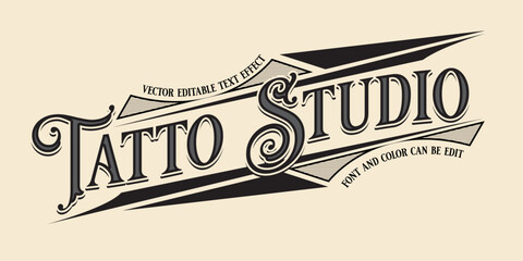 Vintage Tattoo Studio Vector Text Effect Template © Muh