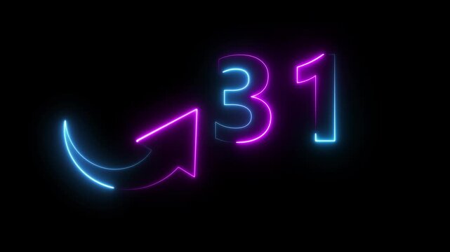 Neon count number 31 animation. Counting neon number with arrow icon animation. 