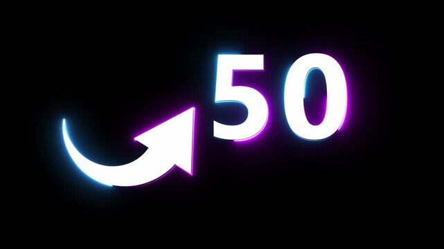 Neon count number 50 animation. Counting neon number with arrow icon animation. 