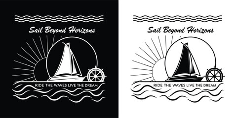 Sail beyond horizons motivational quote with sailboat, sun, and ocean waves graphic