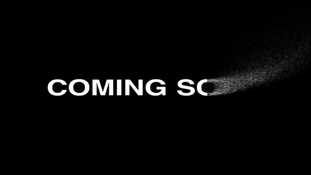 COMING SOON text dissolving particle sandy effect motion graphic