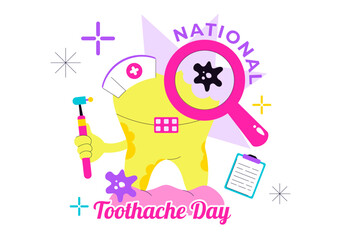 National Toothache Day Vector Illustration On February 9 Promoting Dental Hygiene To Prevent Pain Caused By Germs And Bacteria In Flat Background