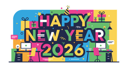 Happy New Year 2026 vibrant corporate greeting with creative office desks and festive elements