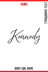Kennedy   -Baby Girl Trendy Name In Stylish Cursive Typography Vector Illustration