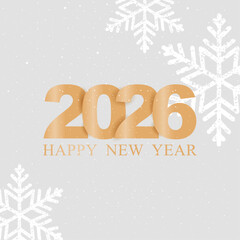 Clean and elegant Happy New Year 2026 background with golden numbers and text on soft grey snowflake winter texture. Ideal for greeting cards, banners, posters, prints, calendars.