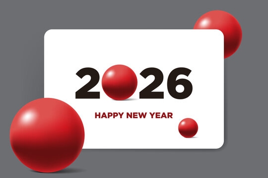 Minimalist Happy New Year 2026 greeting card design featuring bold text and realistic 3D red spheres.