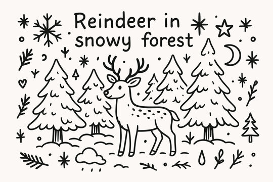 Reindeer in Snowy Forest. Reindeer in snowy forest. Hand-drawn doodle illustration of Reindeer in snowy forest