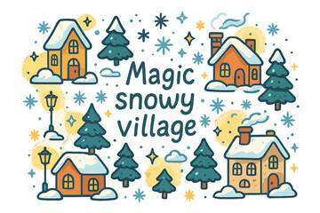 Fototapeta premium Magic Snowy Village. Magic snowy village. Hand-drawn doodle illustration of Magic snowy village. cozy houses,