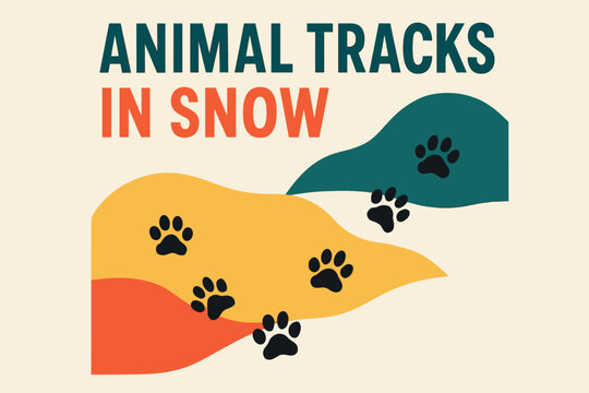 Snowy Animal Tracks. Animal tracks in snow. Modern minimalist poster banner, bold sans-serif typography, flat