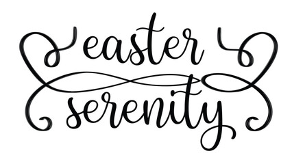 Elegant black calligraphy text reading easter serenity with decorative swirls and flourishes on a clean white background perfect for holiday greetings and designs