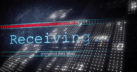 Displaying large cyan HUD Receiving on network HUD, showing progress bar and encrypted data trace