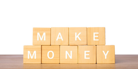 Wooden blocks with make money phrase for finance and income concept, isolated on transparent background