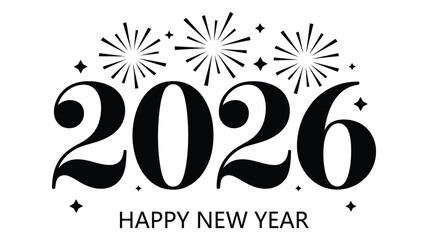 Elegant 2026 happy new year typography with festive fireworks, sparkling decorative elements, and stylish black celebratory design for holiday greetings