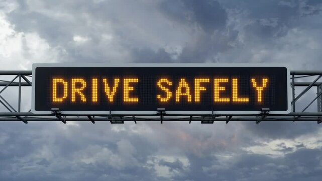Message to drive safely on the highway.