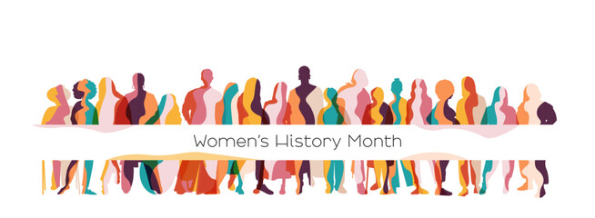 Women's History Month banner. Silhouettes of different women standing together. Modern design.