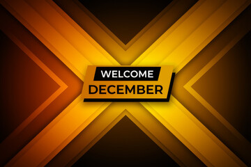 Welcome December abstract graphic with bold orange and yellow X shape overlay.