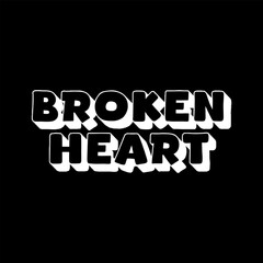 Vector Text Illustration For Broken Heart.