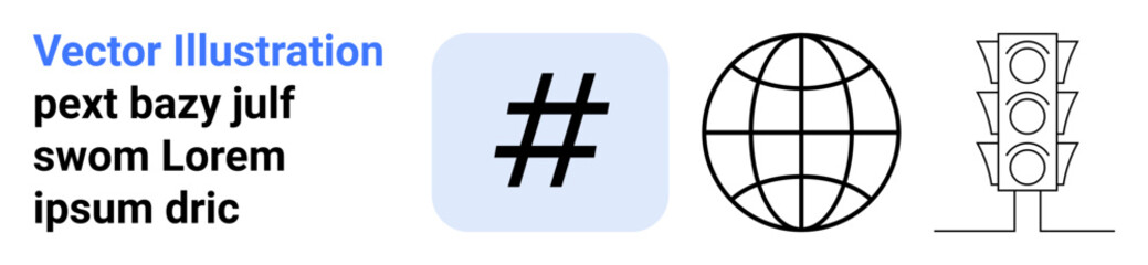 metadata tag icon, stylized globe, and traffic light alongside placeholder text. Ideal for digital media, online trends, global communication, internet safety, navigation, traffic systems simple