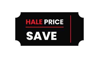 Black and red half price save ticket for sales and discounts